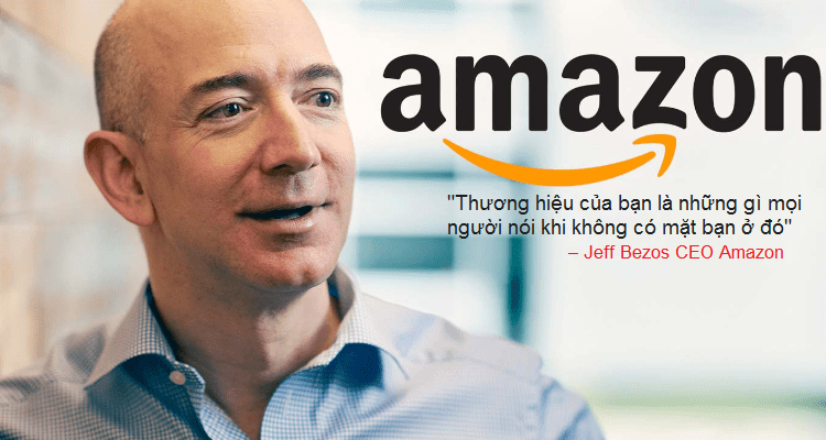 Jeff Bezos — 'Your brand is what other people say about you when you're not in the room.'